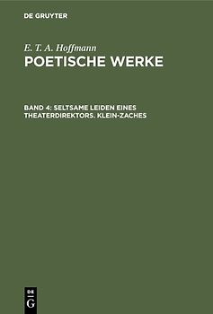 Seltsame Leiden eines Theaterdirektors. Klein-Zaches
