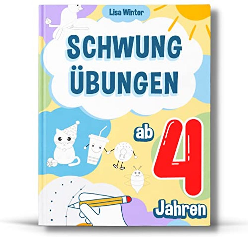 Schwungübungen ab 4 Jahren: Das Mitmachheft für intuitiv zeichnen lernen, Punkte verbinden, erste Schwünge und Malen lernen. Durch Üben der ... erzielen. (Schwungbuch ab 4, Band 1)