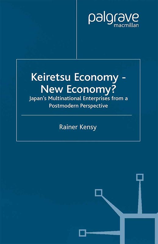 Keiretsu Economy - New Economy?