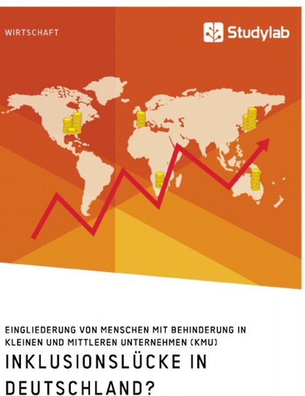 Inklusionslücke in Deutschland? Eingliederung von Menschen mit Behinderung in kleinen und mittleren Unternehmen (KMU)
