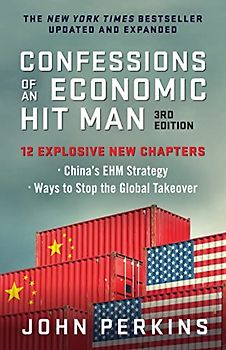 Confessions of an Economic Hit Man, 3rd Edition