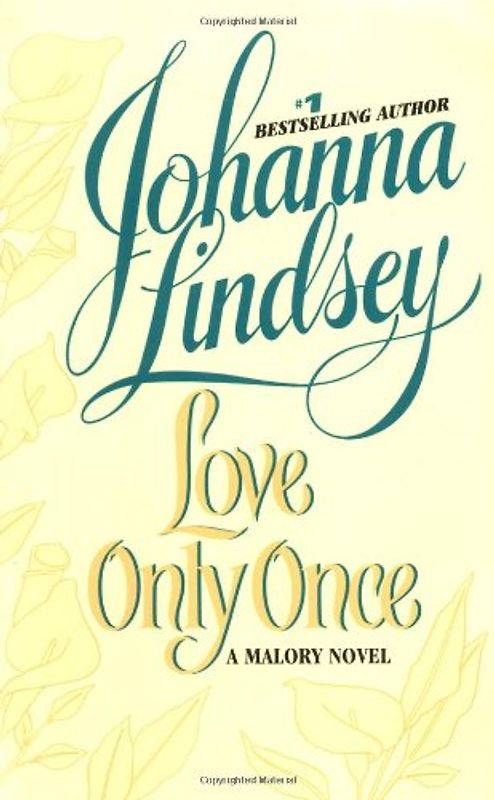 Love Only Once (Malory Novels) - Johanna Lindsey