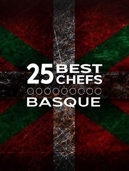 25 Best Chefs Basque