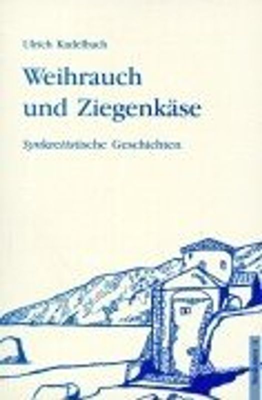 Weihrauch und Ziegenkäse