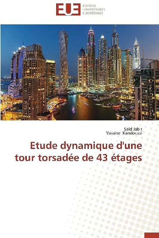 Etude dynamique d'une tour torsadée de 43 étages