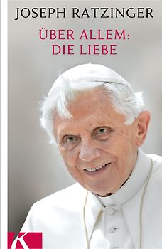 Über allem: Die Liebe