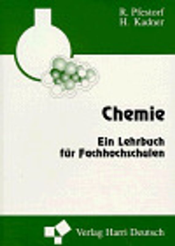 Chemie. Ein Lehrbuch für Fachhochschulen