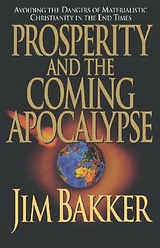 Prosperity and the Coming Apocalyspe