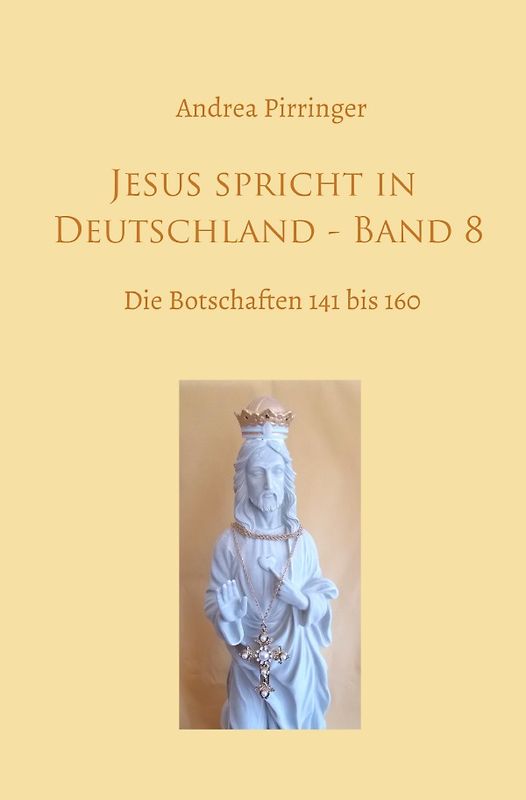 Jesus spricht in Deutschland / Jesus spricht in Deutschland - Band 8