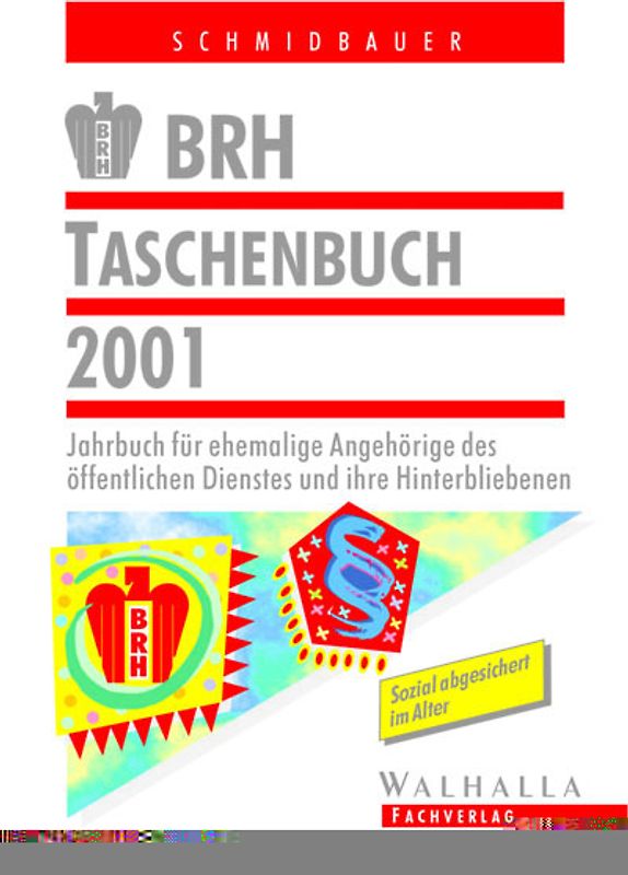 BRH Taschenbuch 2001. Jahrbuch für ehemalige Angehörige des Öffentlichen Dienstes und ihre Hinterbliebenen