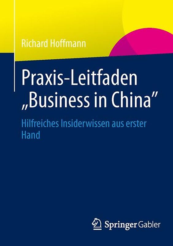 Praxis-Leitfaden "Business in China"