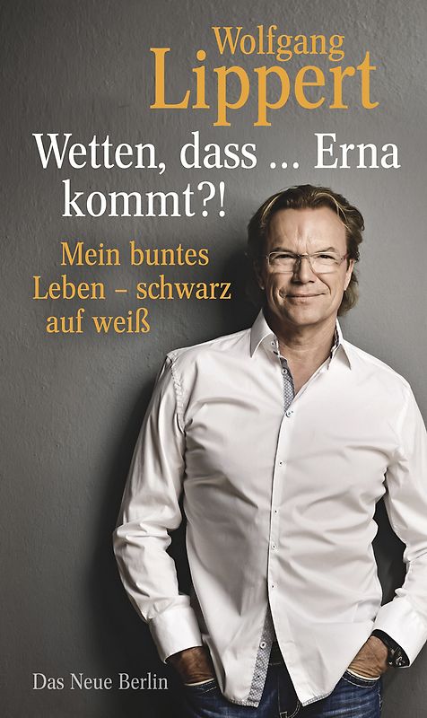 Wetten, dass ... Erna kommt?!