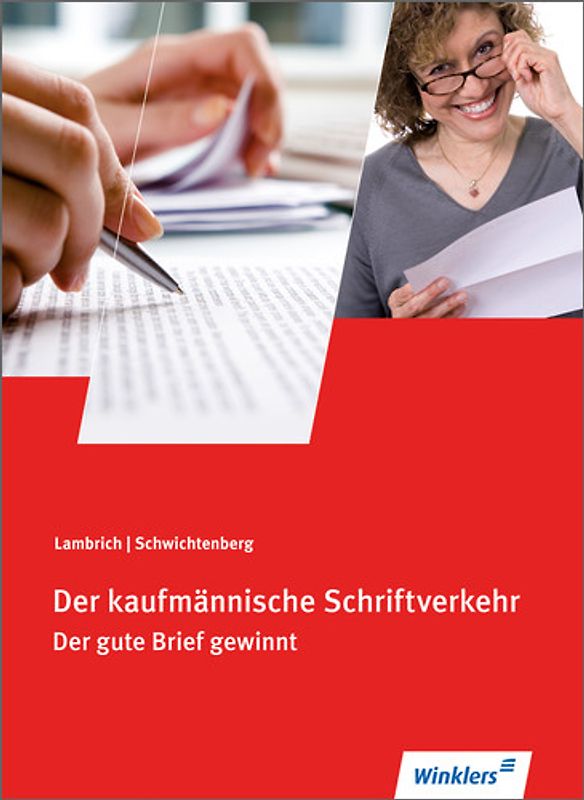 Der kaufmännische Schriftverkehr. Der gute Brief gewinnt / Der gute Brief gewinnt: Schülerband