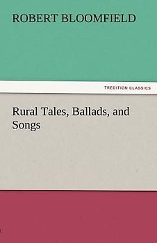 Rural Tales, Ballads, and Songs