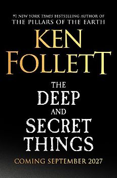 The Deep and Secret Things