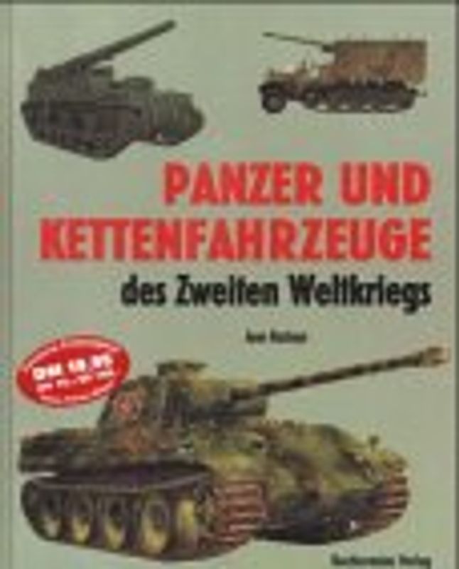 Panzer und Kettenfahrzeuge des Zweiten Weltkriegs - Jean Restayn