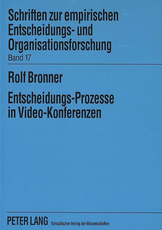 Entscheidungs-Prozesse in Video-Konferenzen