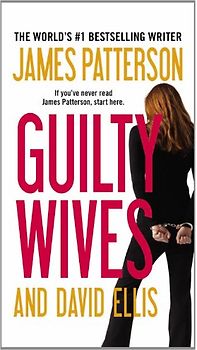 Guilty Wives - Patterson, James