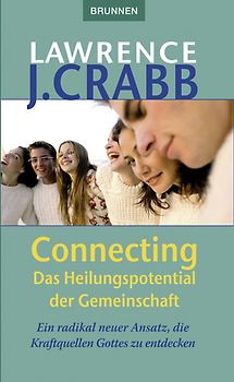 Connecting: Das Heilungspotential der Gemeinschaft