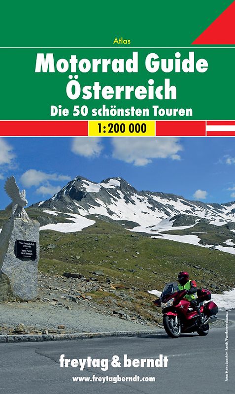 Motorrad Guide Österreich - Die 50 schönsten Touren. 1:200.000
