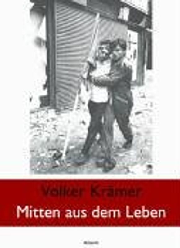 Volker Krämer - Mitten aus dem Leben