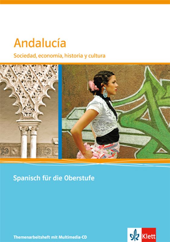 Andalucía. Sociedad, economía, historia y cultura