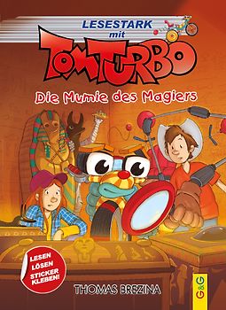 Tom Turbo – Lesestark – Die Mumie des Magiers