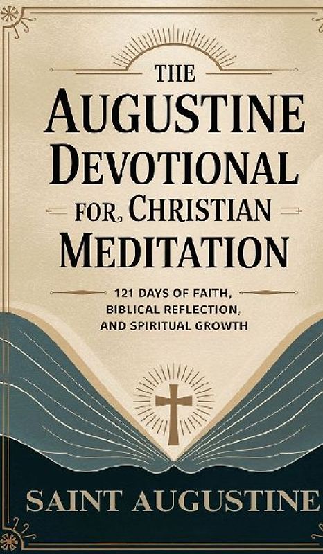 The Augustine Devotional for Christian Meditation