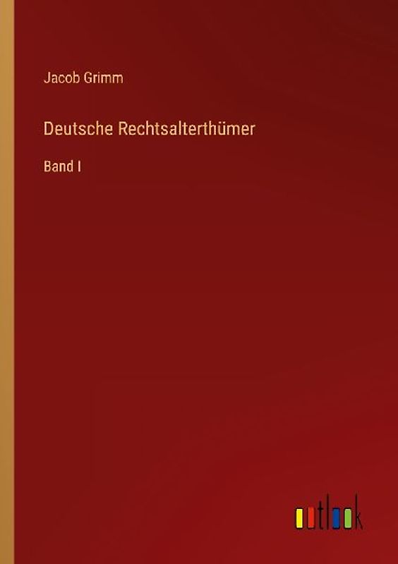 Deutsche Rechtsalterthümer