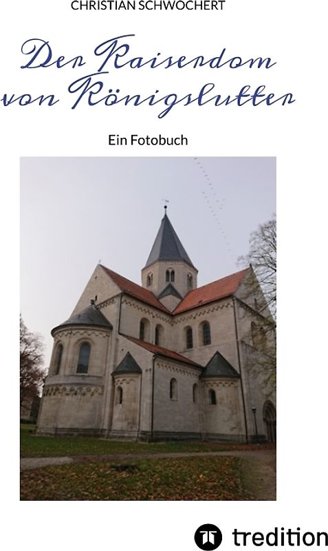 Der Kaiserdom von Königslutter