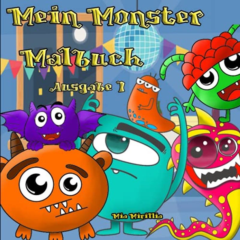Mein Monster Malbuch: Monsterstarkes Ausmalbuch für Jungen und Mädchen ab 4 Jahren