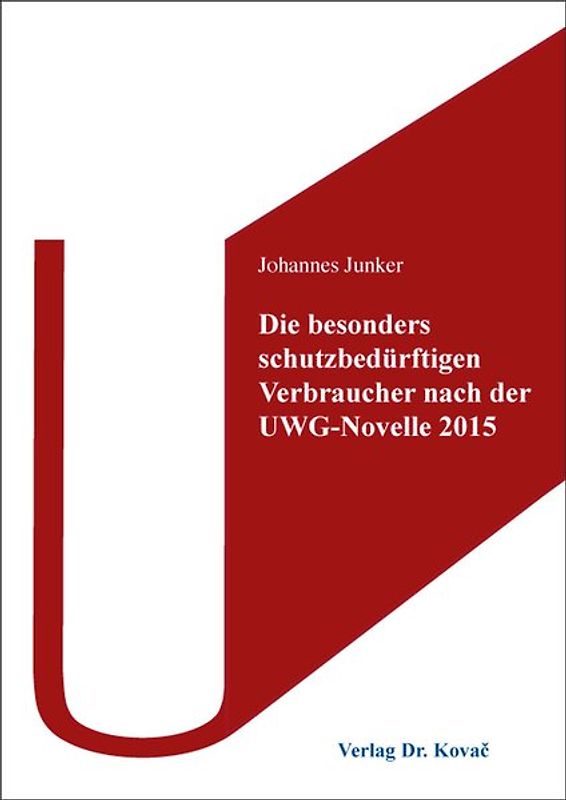 Die besonders schutzbedürftigen Verbraucher nach der UWG-Novelle 2015