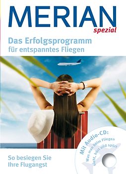 Das Erfolgsprogramm für entspanntes Fliegen