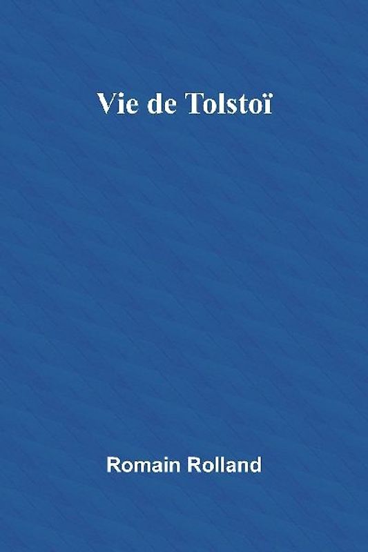 Vie de Tolstoï