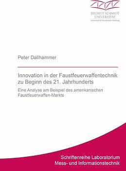 Innovation in der Faustfeuerwaffentechnik zu Beginn des 21. Jahrhunderts