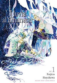 LLUVIA AL AMANECER, VOL. 1