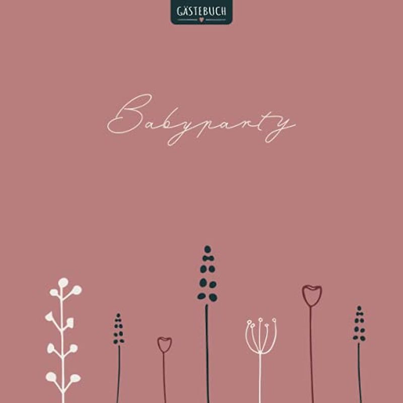 Gästebuch Babyparty: Gastgeschenk zur Babyparty | Baby Shower Erinnerungsbuch zum Ausfüllen | Baby Shower Girl | Baby Party Mädchen | 21,59 x 21,59 cm