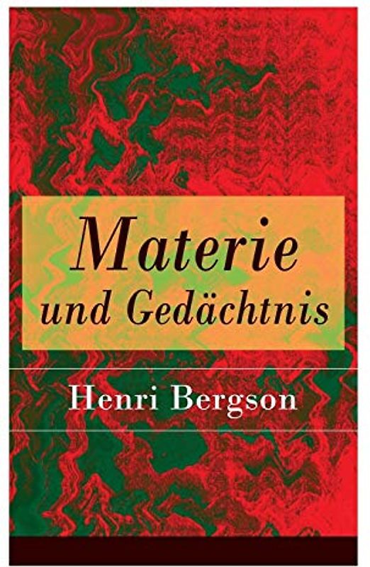 Materie und Gedächtnis