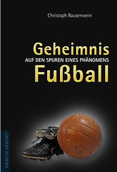 Geheimnis Fußball