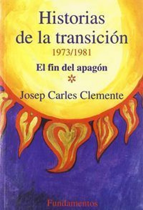 Historias de la transición : el fin del apagón (1973-1981)