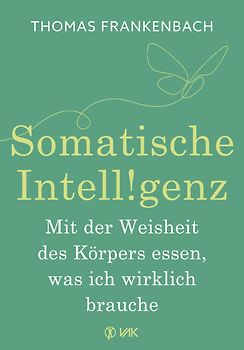 Dein Körper zeigt dir, was du brauchst