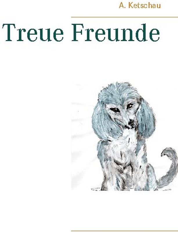 Treue Freunde