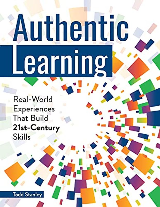 Authentic Learning