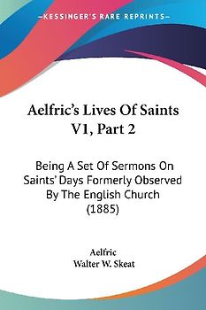 Aelfric's Lives Of Saints V1, Part 2