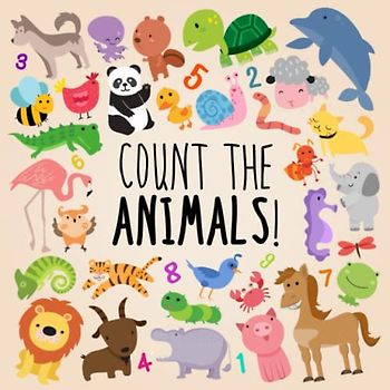 Count the Animals!: A Fun Picture Puzzle Book for 2-5 Year Olds