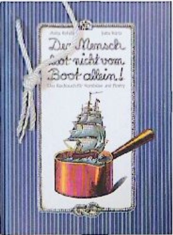 Der Mensch lebt nicht vom Boot allein!