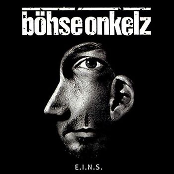 Böhse Onkelz - E. i. N. S.