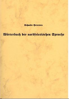 Wörterbuch und Sprachlehre der nordfriesischen Sprache nach der Mundart von Föhr und Amrum