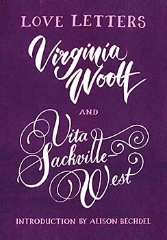 Love Letters: Vita and Virginia (Vintage Classics)