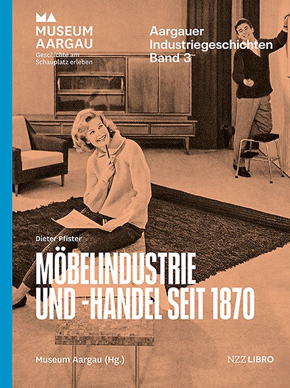 Möbelindustrie und -handel seit 1870